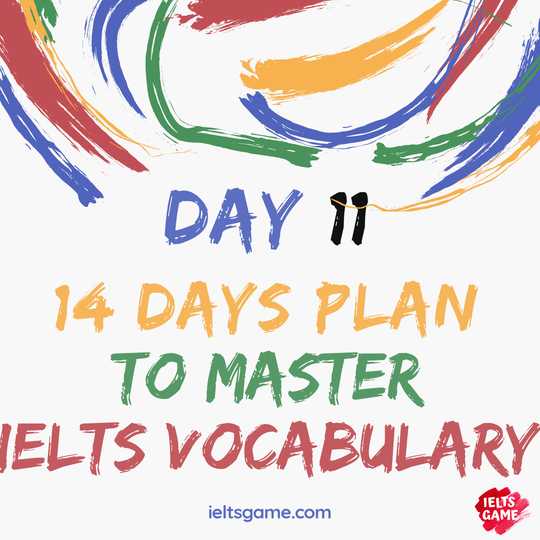 14 days plan for IELTS Vocabulary - Day 11