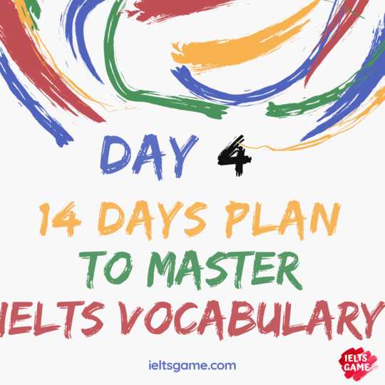 14 days plan for IELTS Vocabulary - Day 4