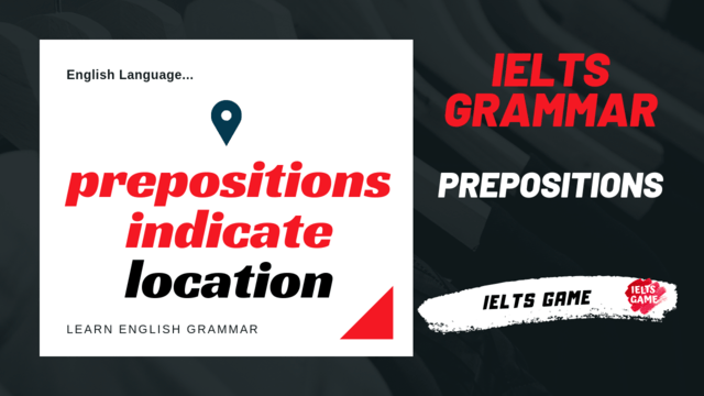 prepositions in English language - preposition indicate location