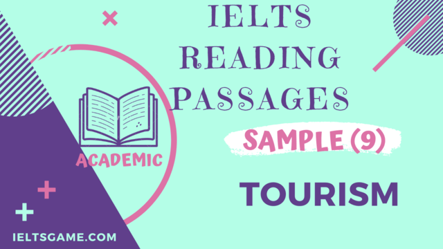 IELTS Academic Reading Sample Tourism passage with answers