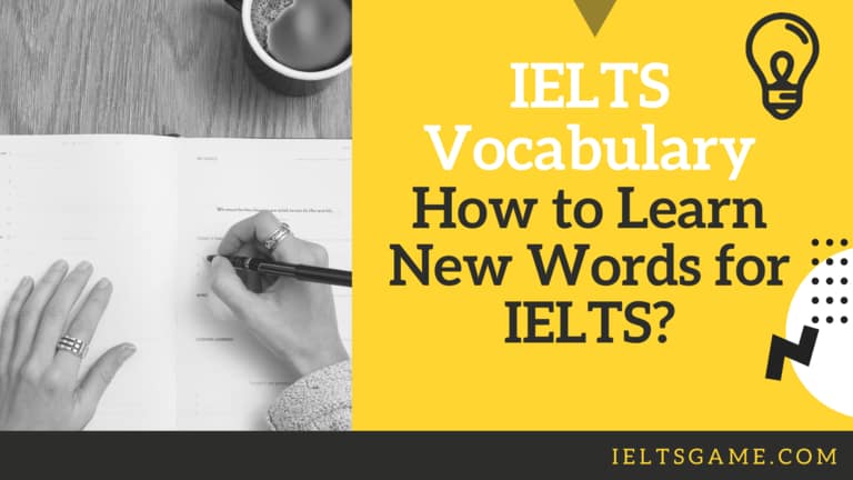IELTS Vocabulary - how to learn new words for IELTS