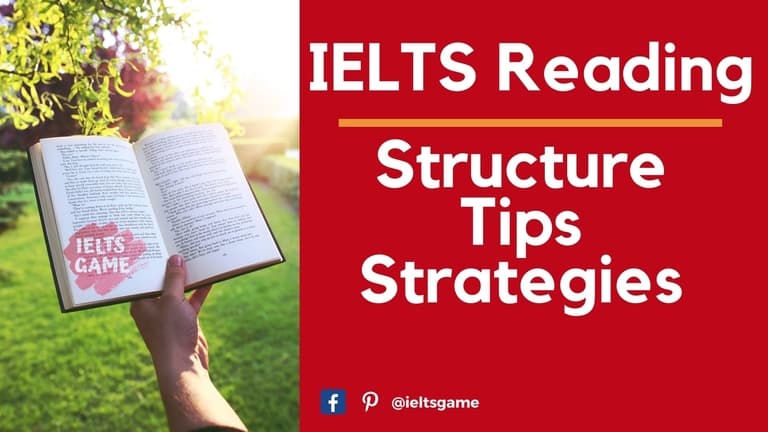 IELTS Reading Structure, Tips, Strategies