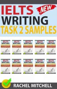 IELTS Writing Task 2 Samples pdf Rachel Mitchell