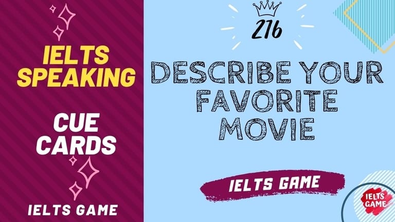 Describe your favorite movie IELTS Cue Card